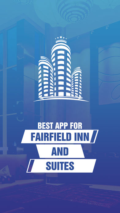 Best App for Fairfield Inn and Suites