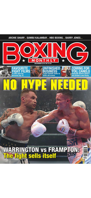 Boxing Monthly Magazine - The boxing magazine for fight fans around the world